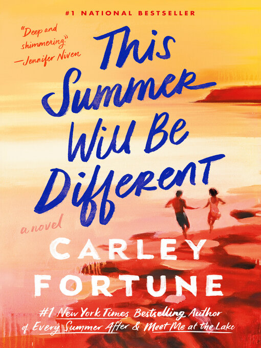 Title details for This Summer Will Be Different by Carley Fortune - Available